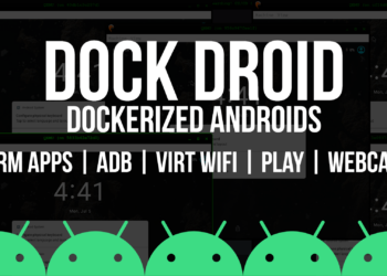 Run Android on Docker - Dock Droid Docker Android Image