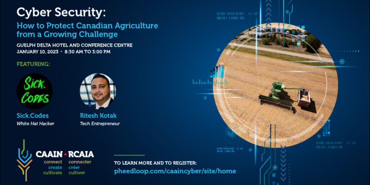 CAAIN.CA Cyber Security How to Protect Canadian Agriculture from a Growing Challenge.